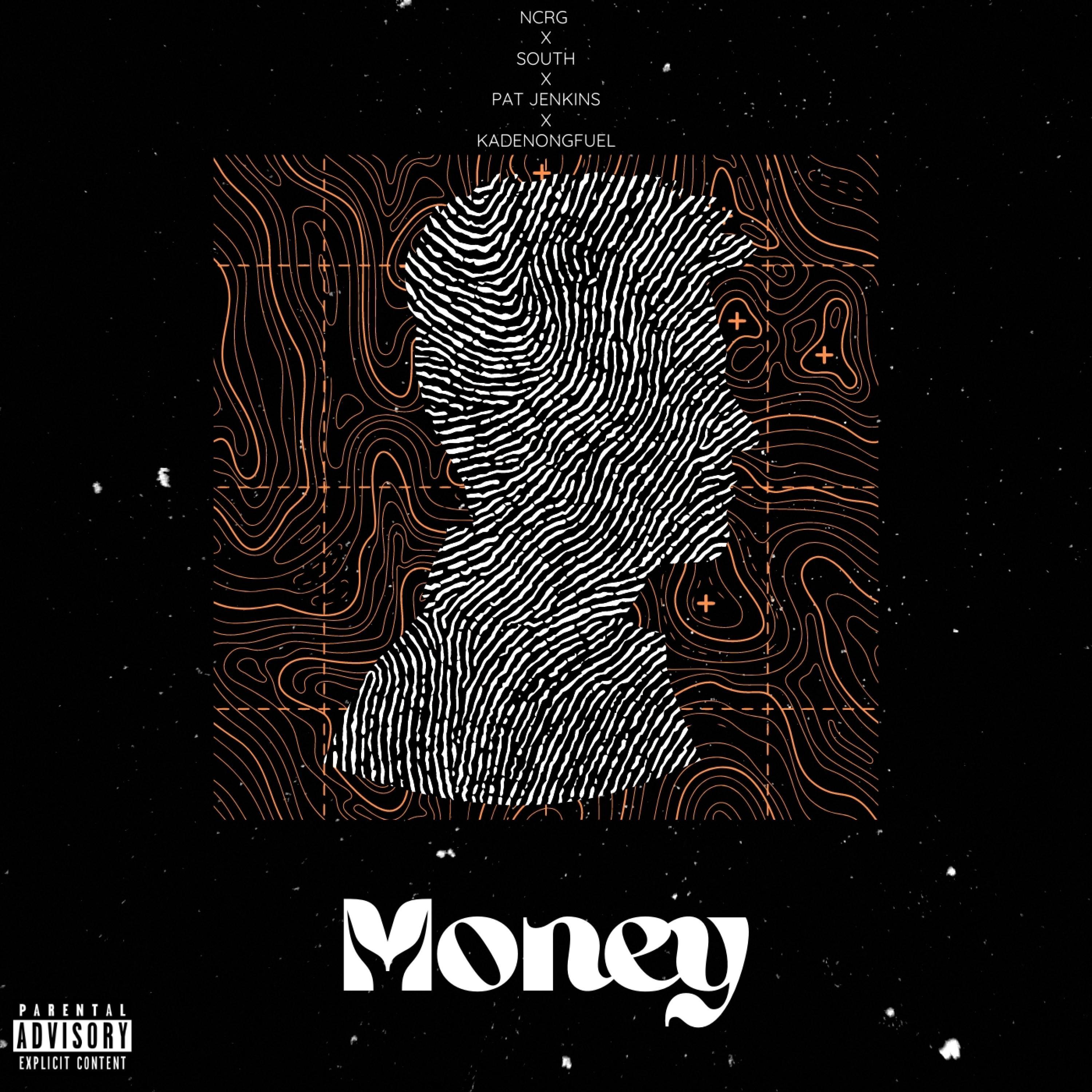 Money (feat. South, Pat Jenkins & KadenOnGfuel)