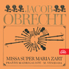 Prague Madrigal Singers and Orchestra - Missa super Maria Zart:Et resurrexit