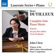 Piano Recital: Chen, John - DUTILLEUX, H.: Piano Music (Complete)
