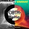 Stardust Pyramids ( -DSTM- Mashup )