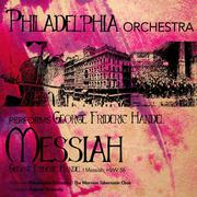 Philadelphia Orchestra Performs George Frideric Handel: Messiah