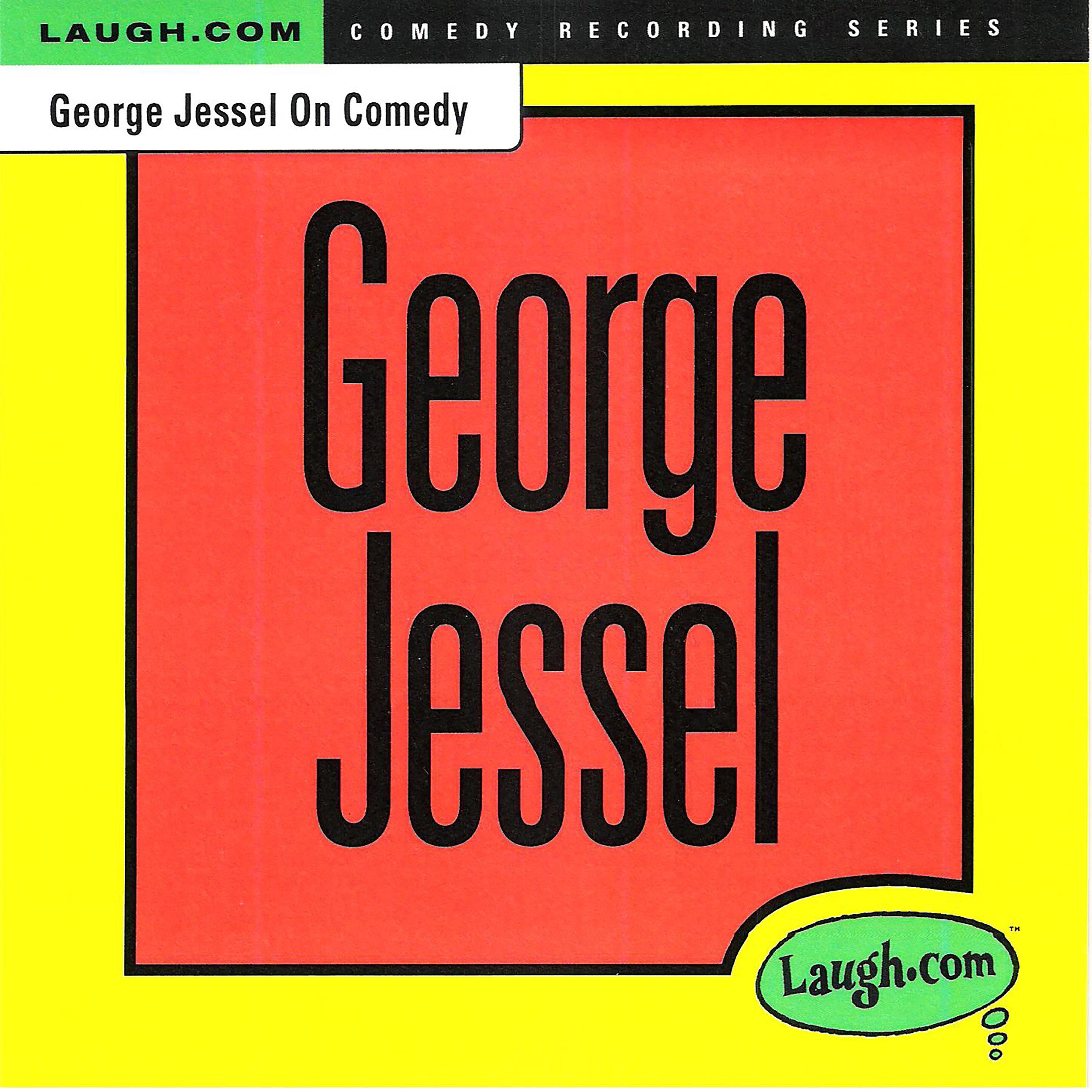 George Jessel on Comedy