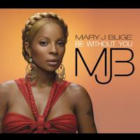 Be Without You - Mary J. Blige (karaoke Version Instrumental)