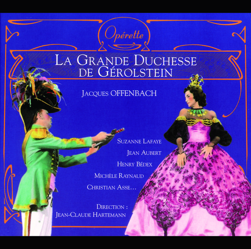 Jean-Claude Hartemann - La grande duchesse de gerolstein acte ii / En tres bon ordre nous partimes