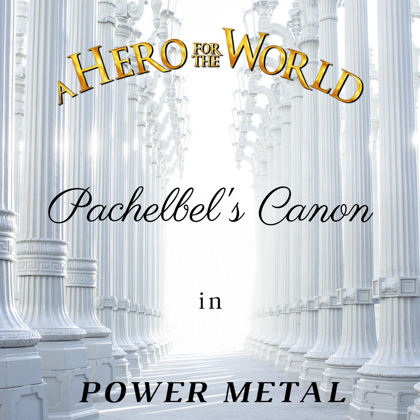 Pachelbel's Canon in Power Metal