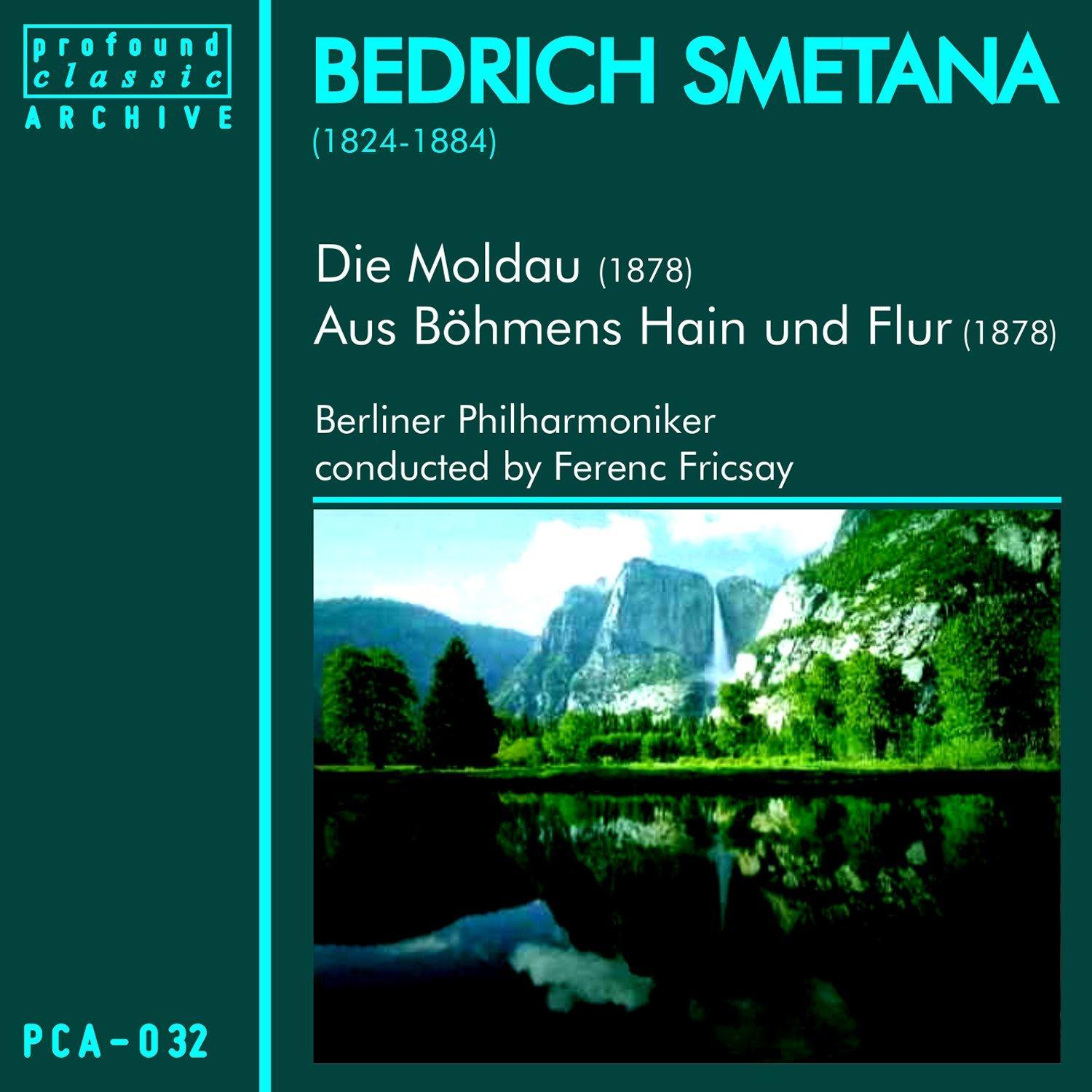 Die Moldau und Aus Böhmens Hain und Flur