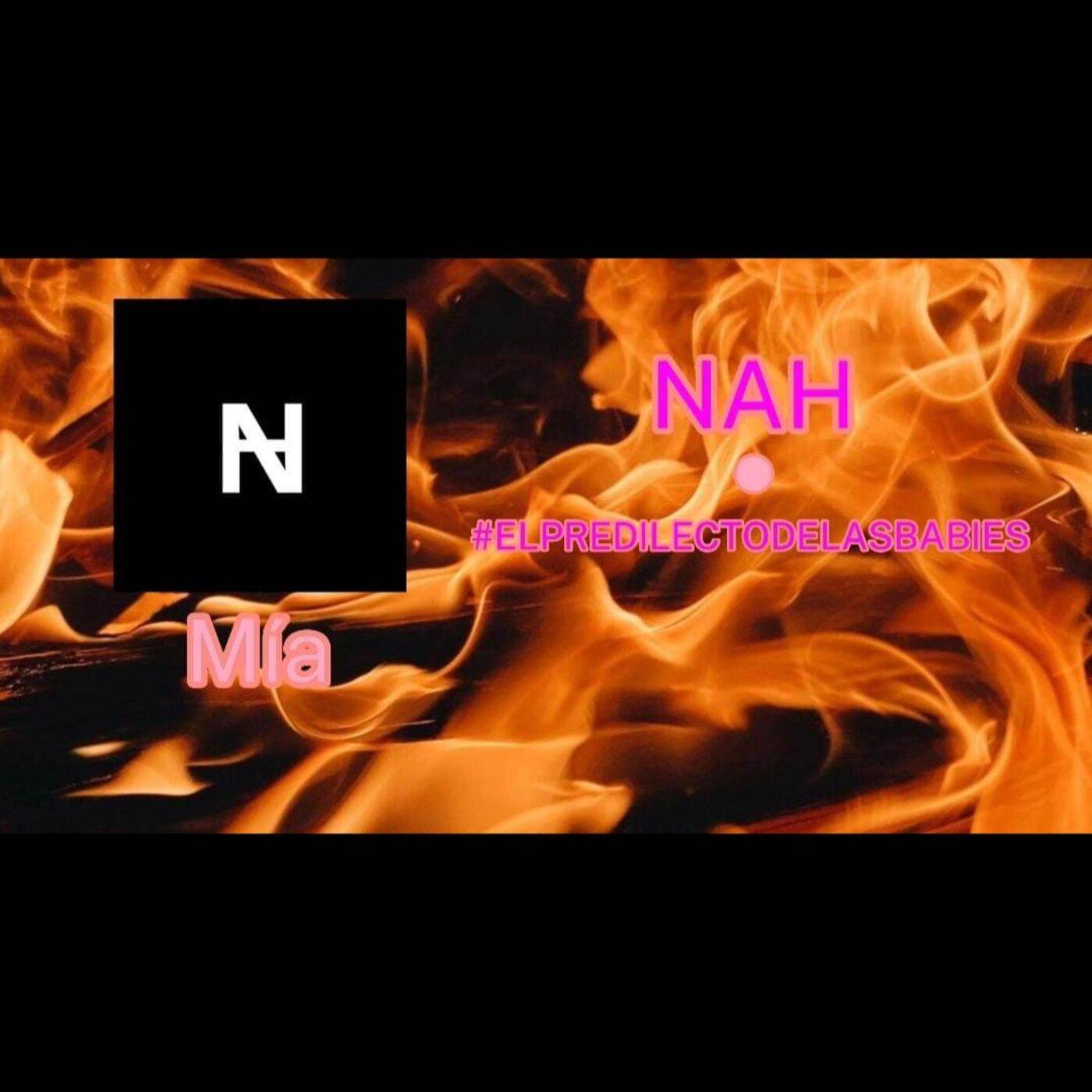 NAH - Mía