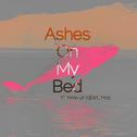 Ashes On My Bed专辑