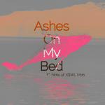 Ashes On My Bed专辑