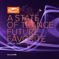 A State Of Trance: Future Favorite - Best Of 2018