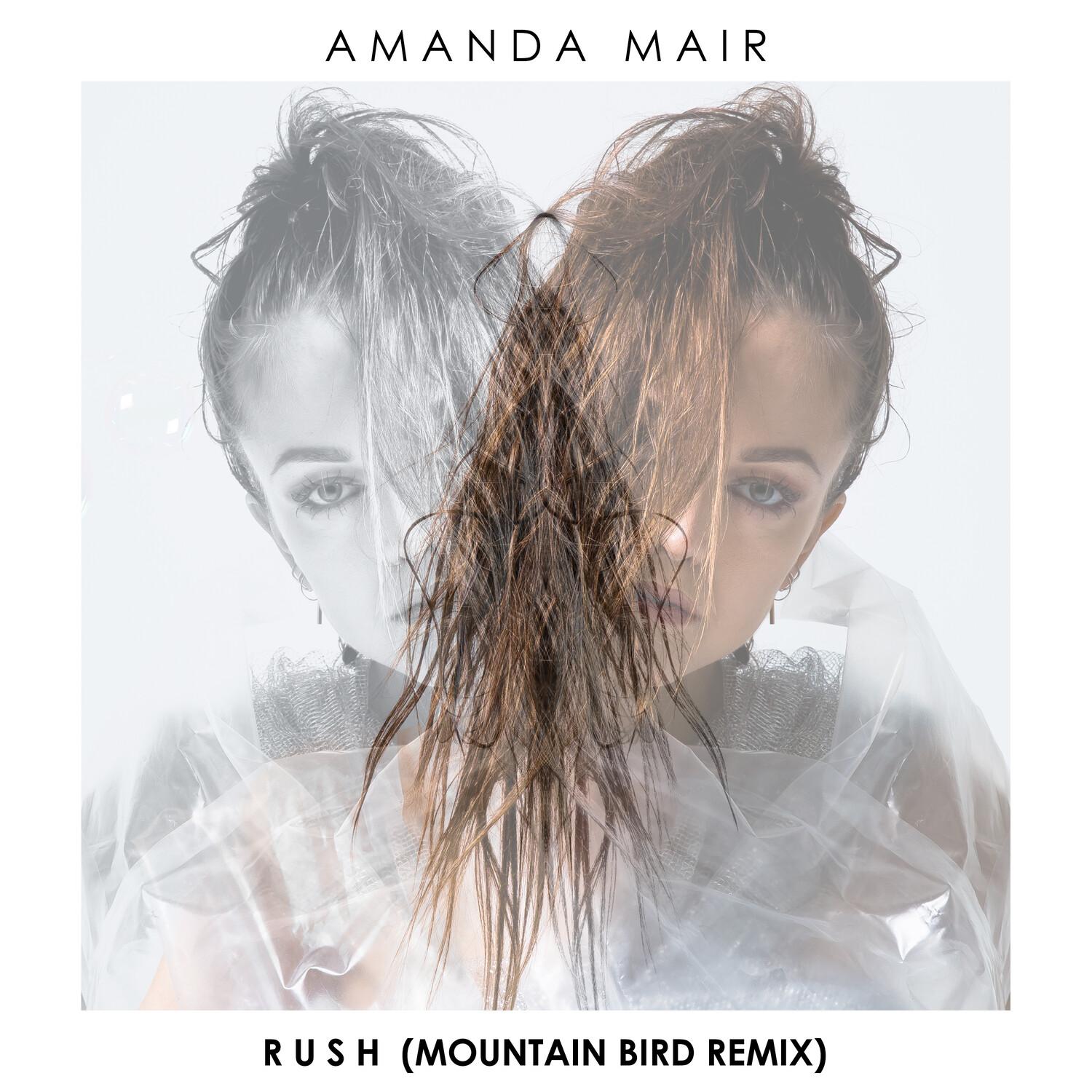 Rush (Mountain Bird Remix)