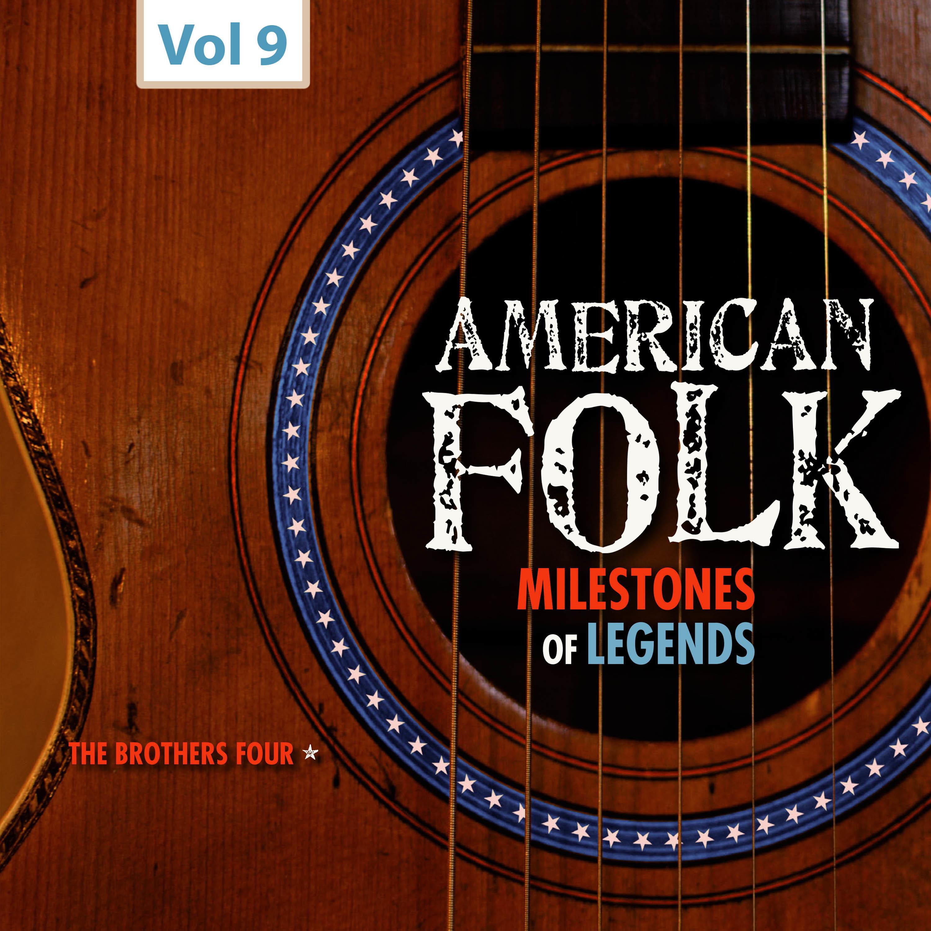 Milestones of Legends - American Folk, Vol. 9专辑