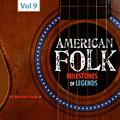 Milestones of Legends - American Folk, Vol. 9