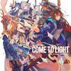 Come to Light (Arknights Soundtrack) [feat. Casey Lee Williams]专辑