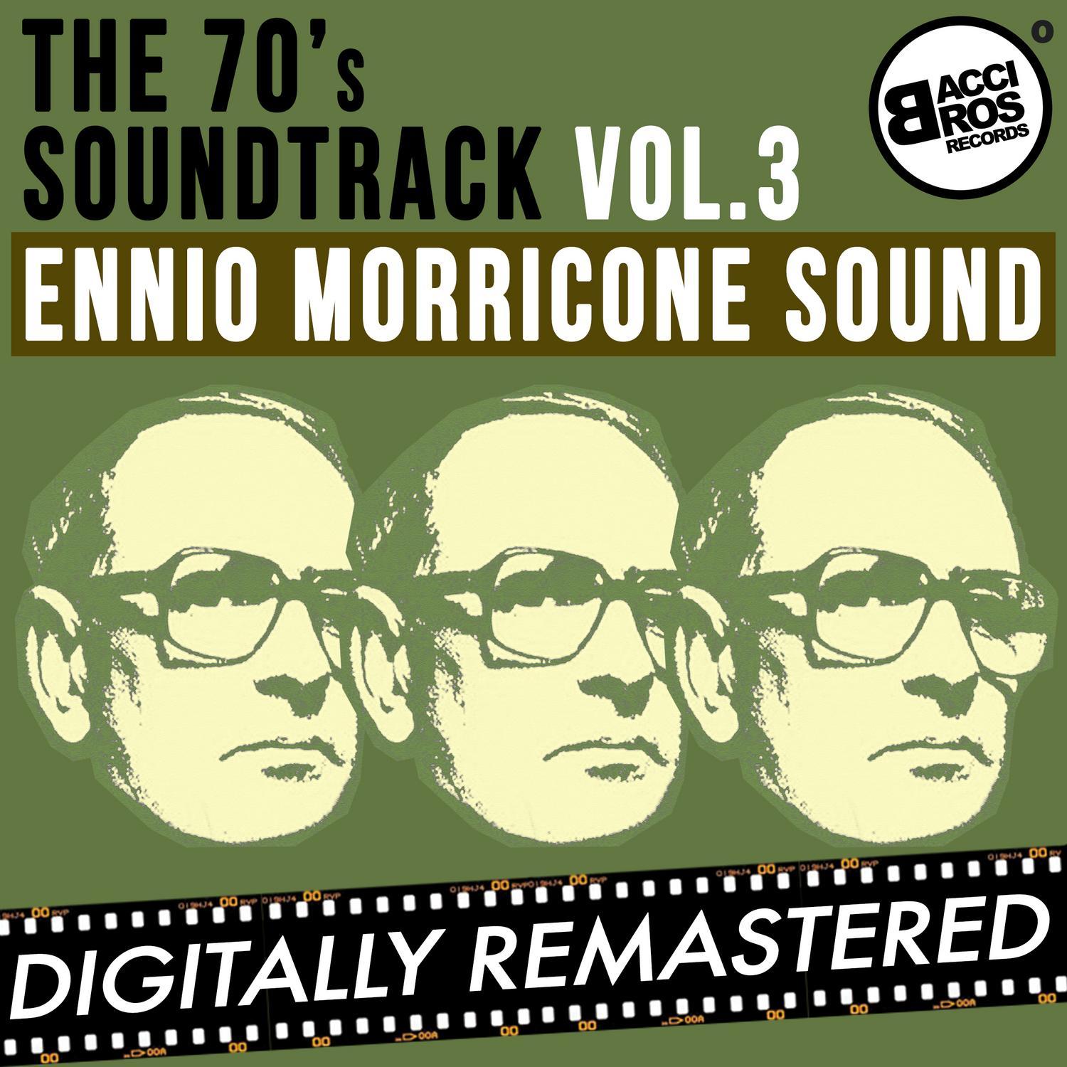 The 70's Soundtrack - Ennio Morricone Sound - Vol. 3