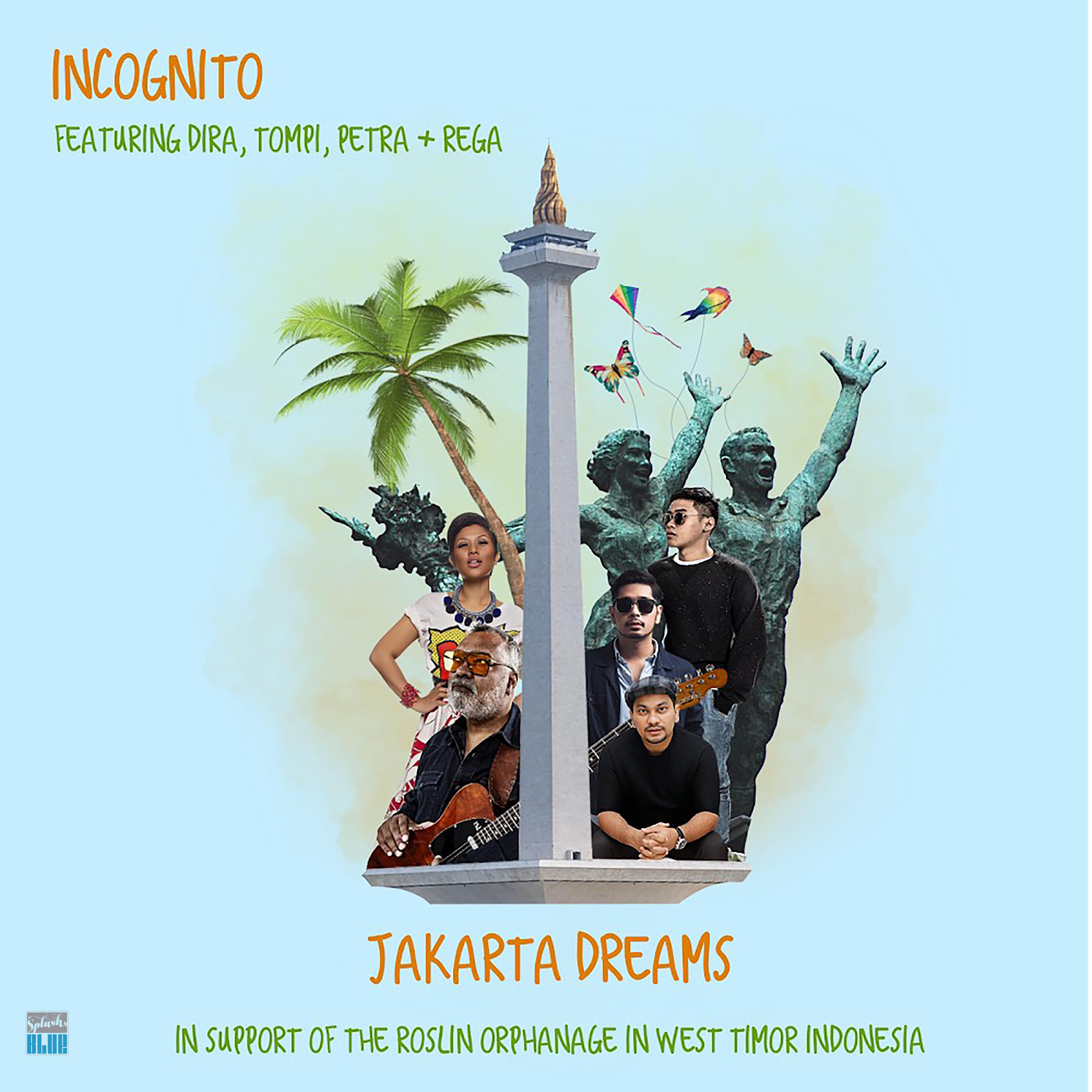 Jakarta Dreams (In support of the Roslin Orphanage in West Timor Indonesia)