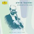 Pierre Fournier - Aristocrat of the Cello