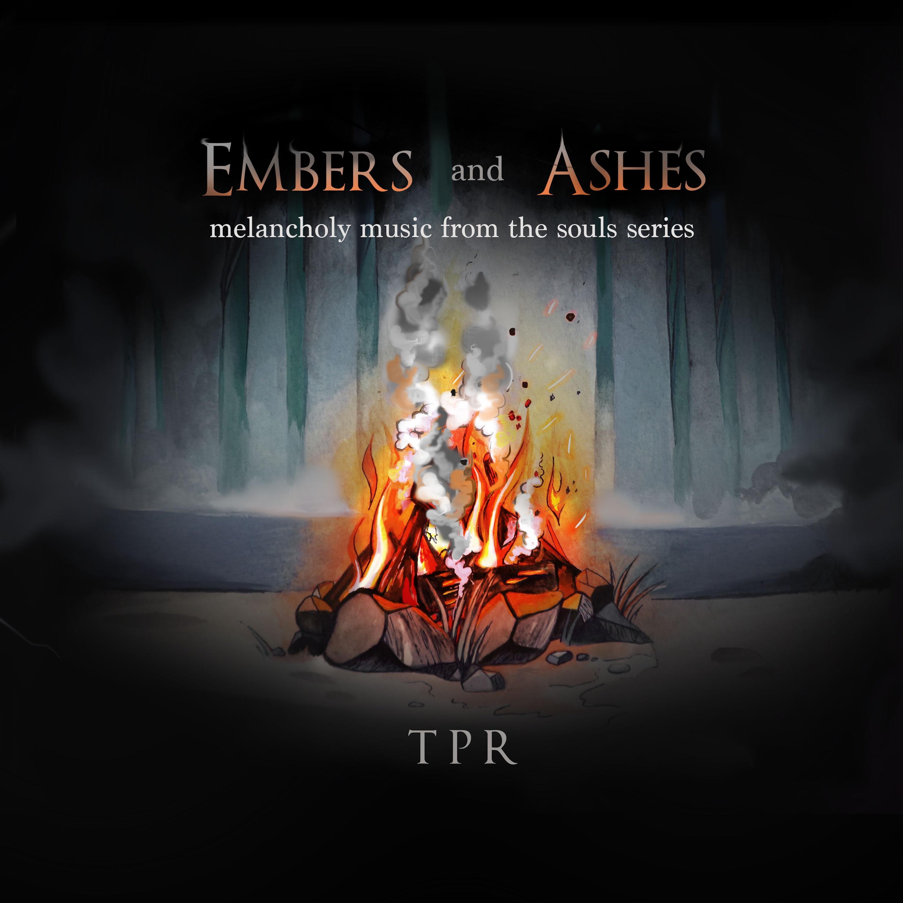 Embers and Ashes: Melancholy Music from the Souls Series