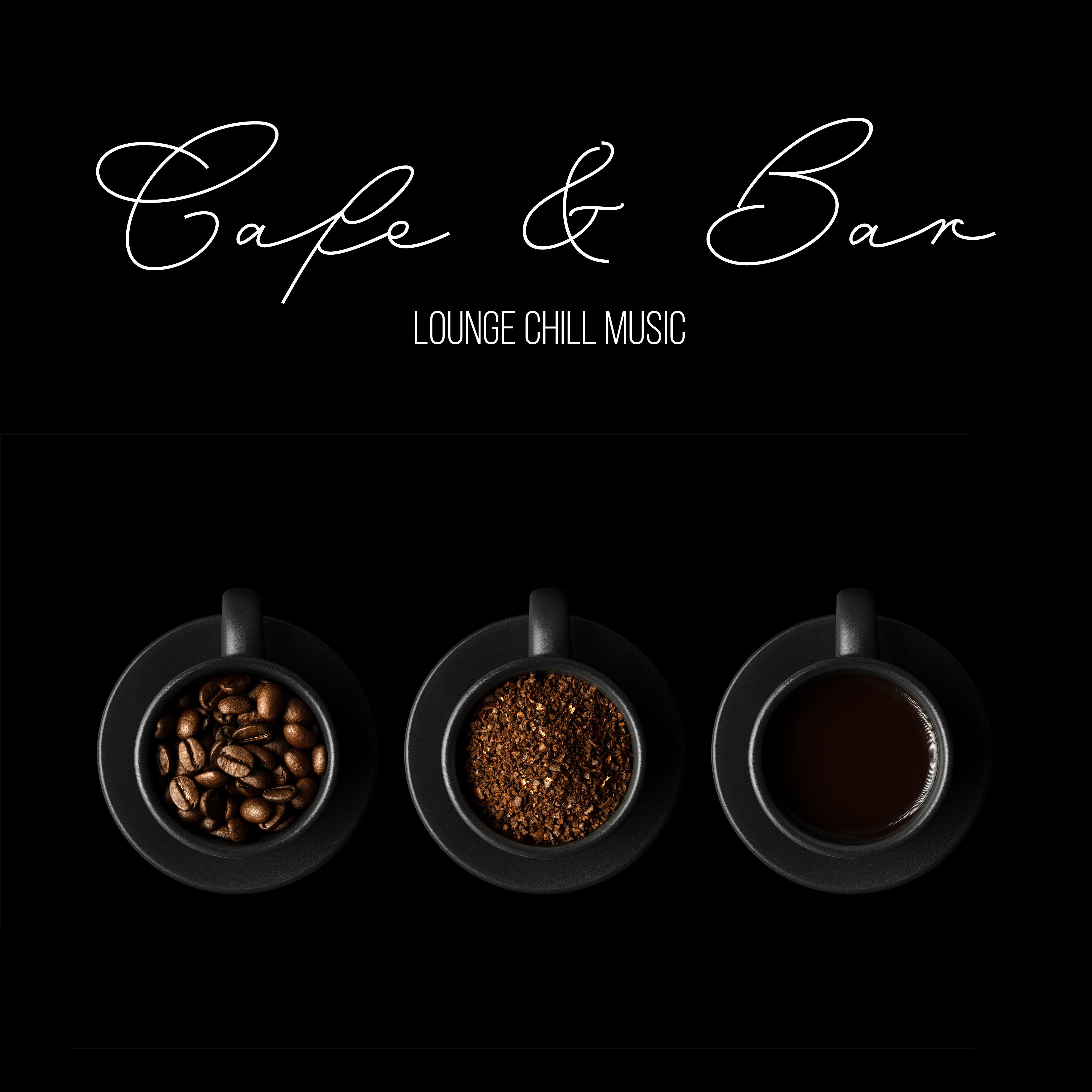 Cafe & Bar Lounge Chill Music