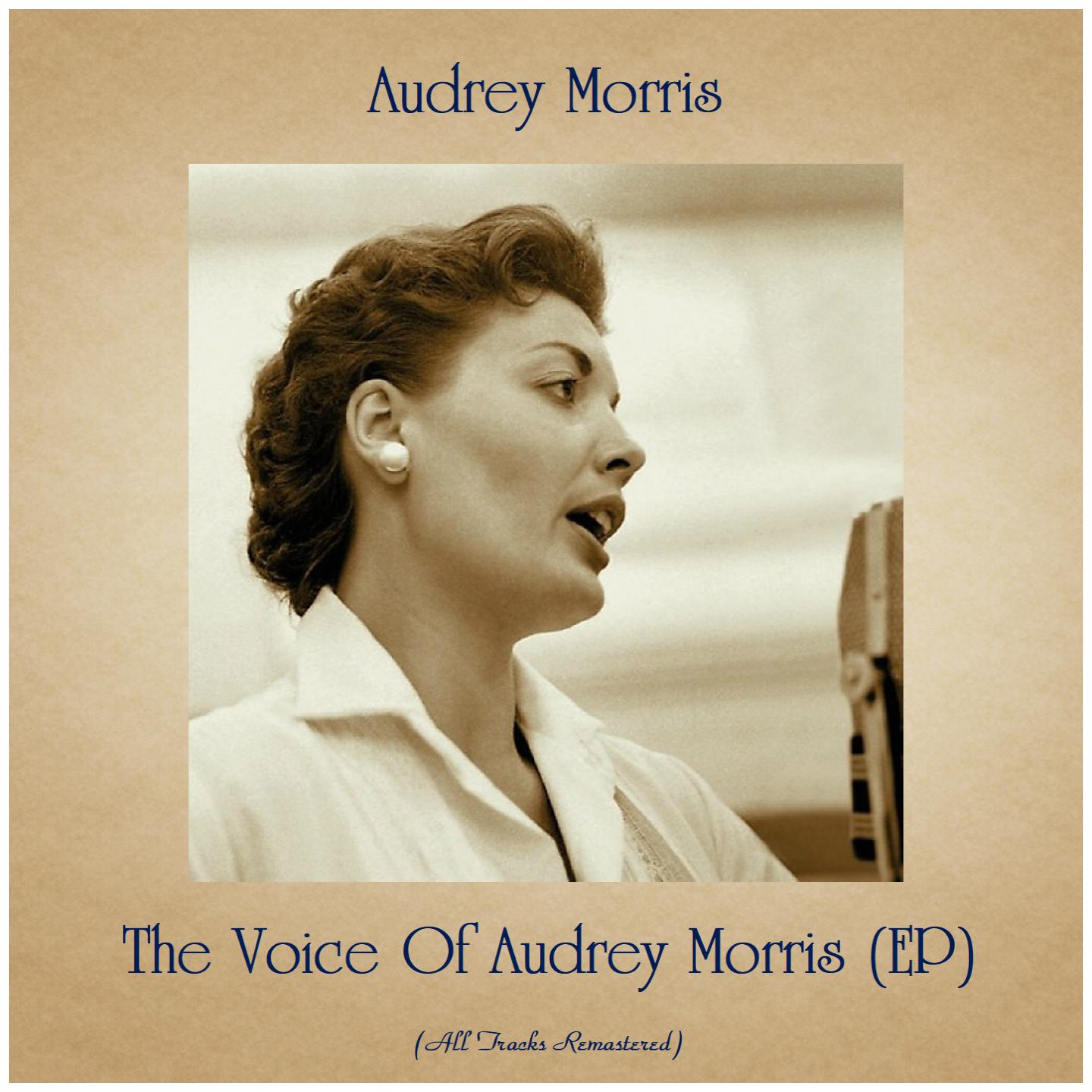 The Voice Of Audrey Morris (EP) (Remastered 2019)