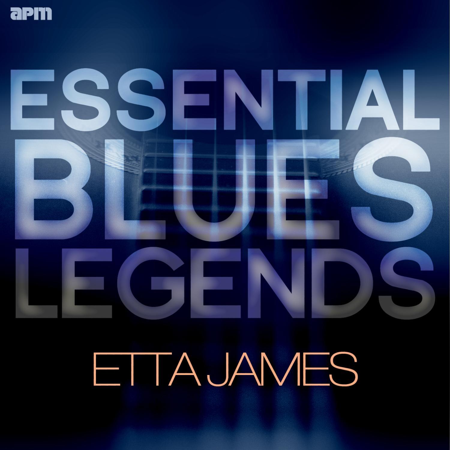 Essential Blues Legends - Etta James