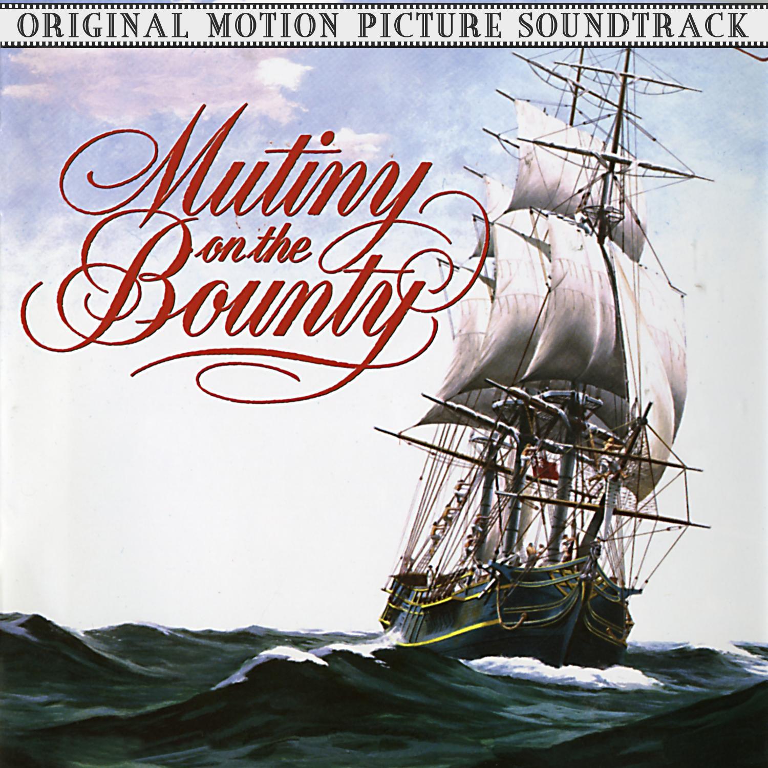 Mutiny on the Bounty (Original Motion Picture Soundtrack)