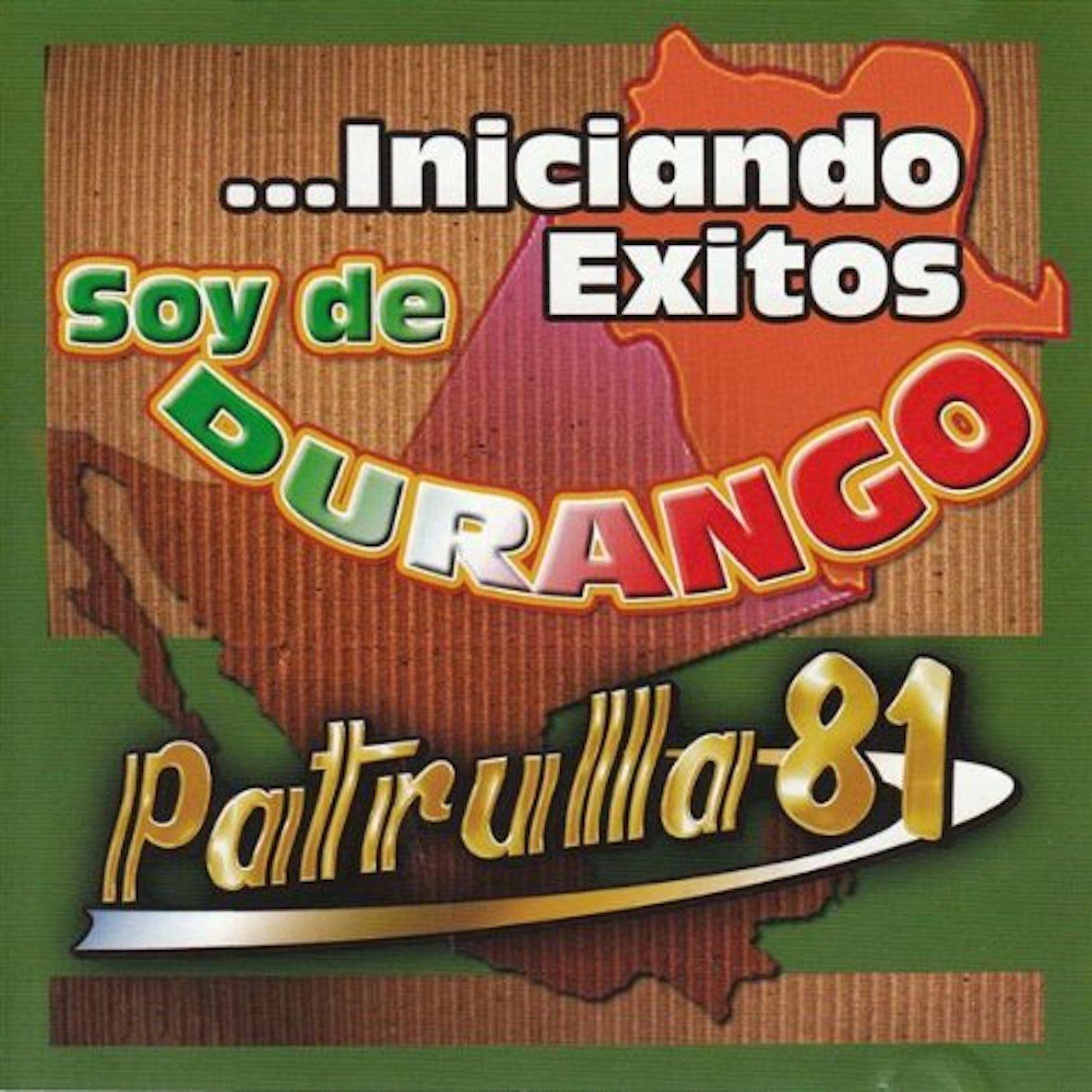 Soy De Durango Iniciando Exitos