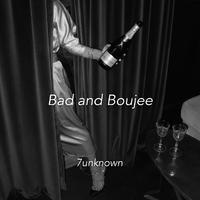 Bad and Boujee