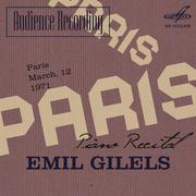 Audience Recording: Emil Gilels Recital, Paris 1971 (Live)