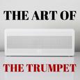 The Art Of The Trumpet