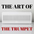 The Art Of The Trumpet