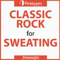 Classic Rock For Sweating专辑