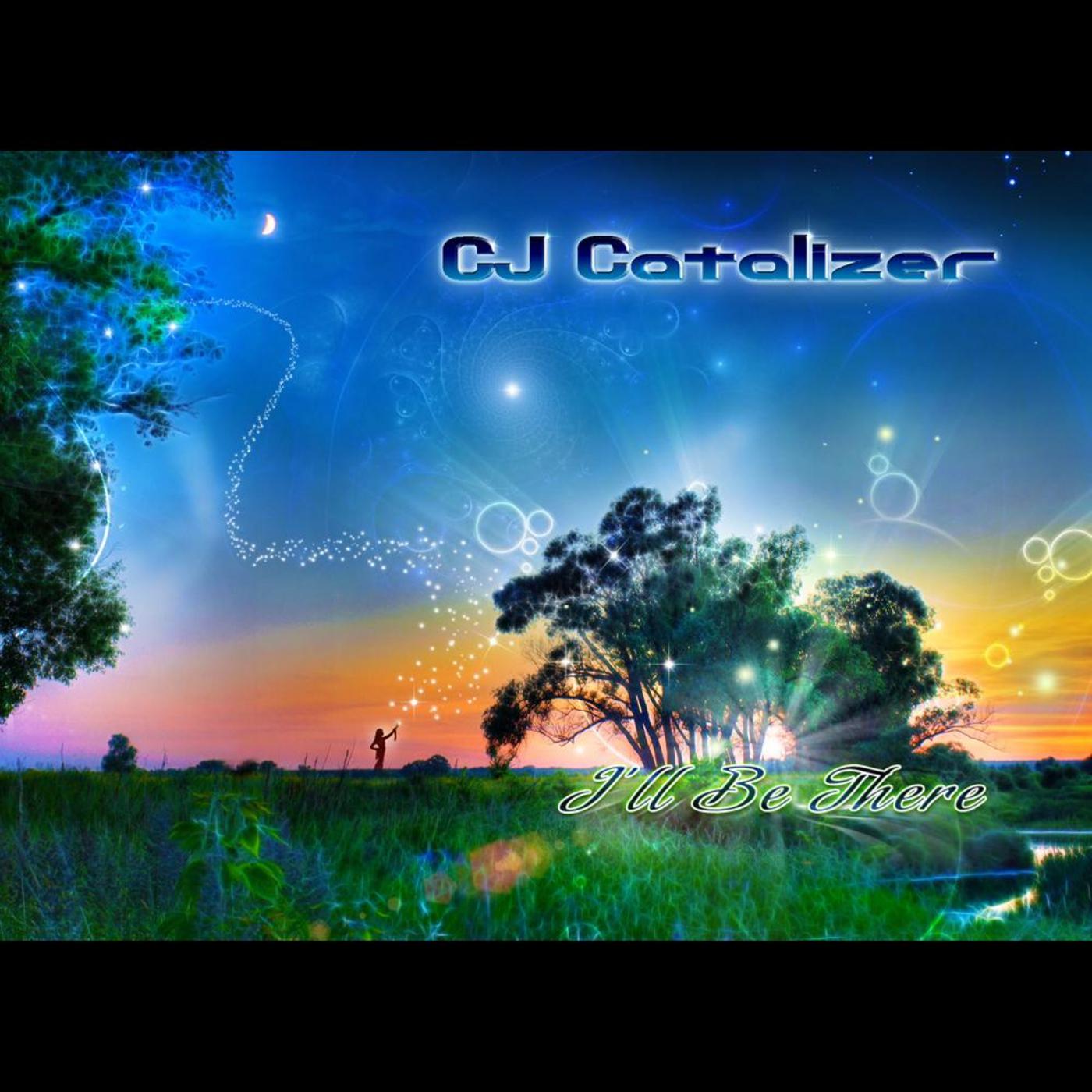 CJ Catalizer - I'll Be There (album remix)