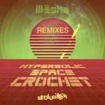 Hyperbolic Space Crochet - Remixes专辑