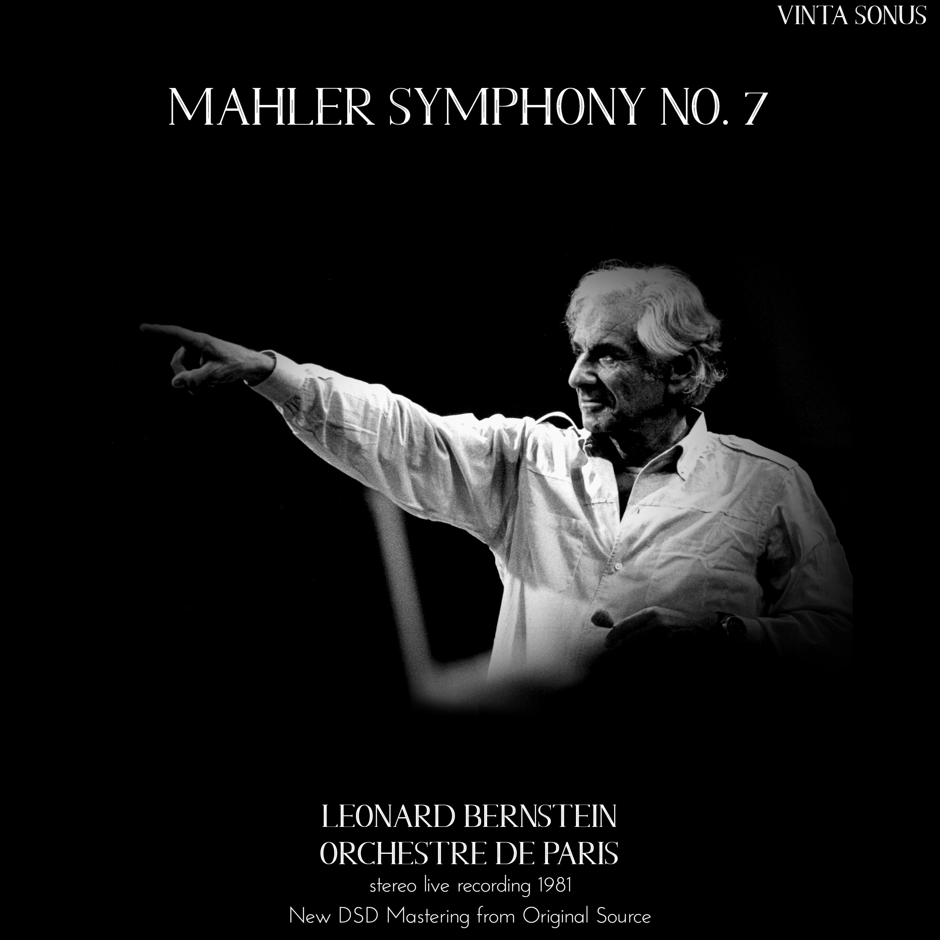 Bernstein Conducts Mahler Symphony No. 7 - 1981 stereo live recording (New DSD Mastering)