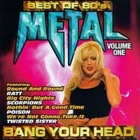 Best of 80's Metal (Bang Your Head), Volume One