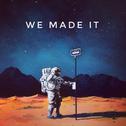 We Made It（Album Version）专辑