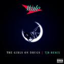 The Girls On Drugs (TJR Remix)专辑
