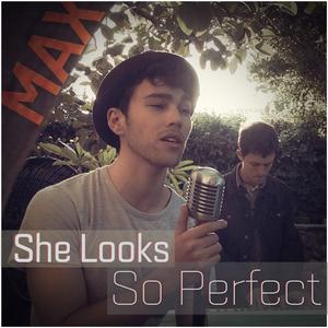 She Looks So Perfect 男歌摇滚气氛 2段歌词一样 原版和声伴奏 （改编） （降1半音）