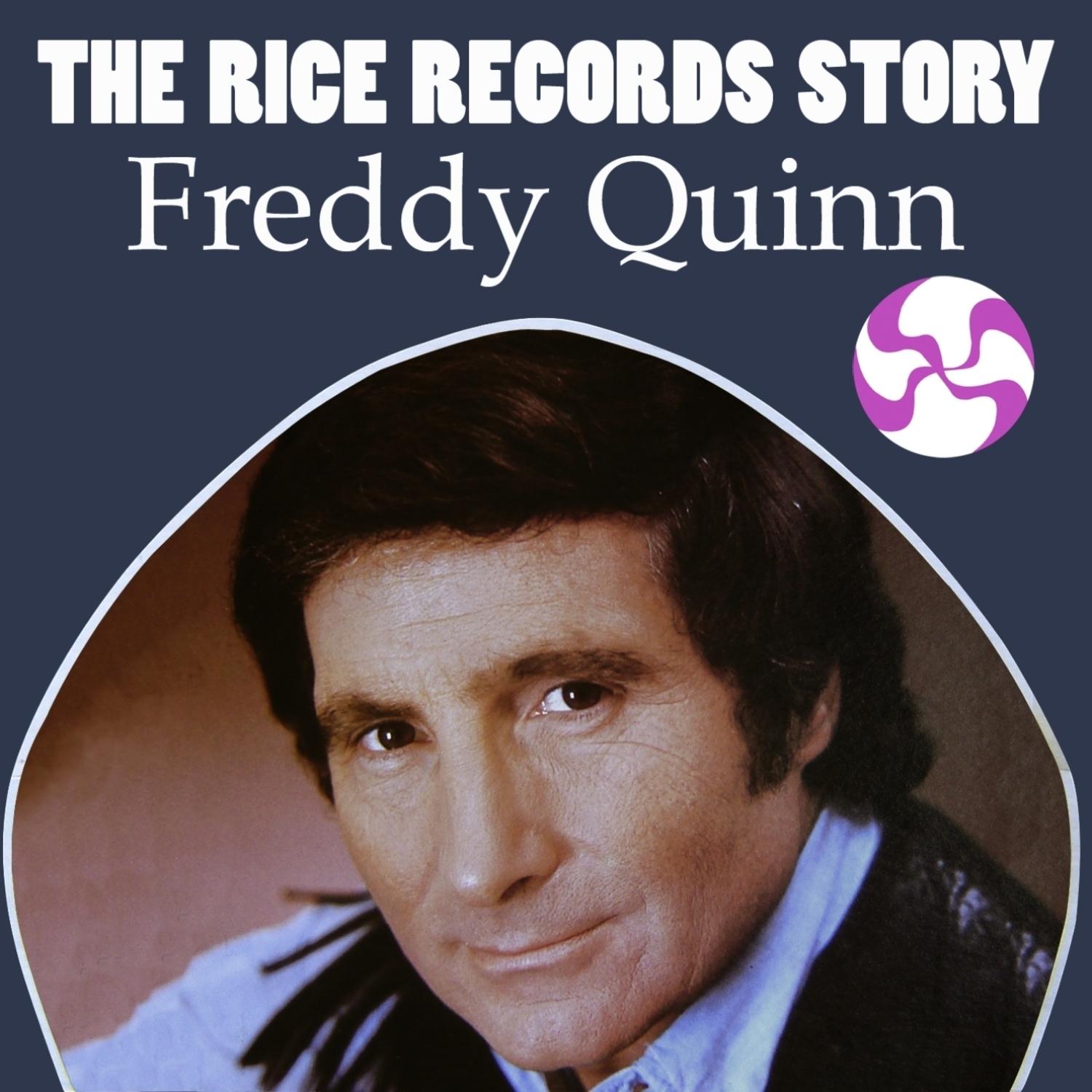 The Rice Records Story: Freddy Quinn