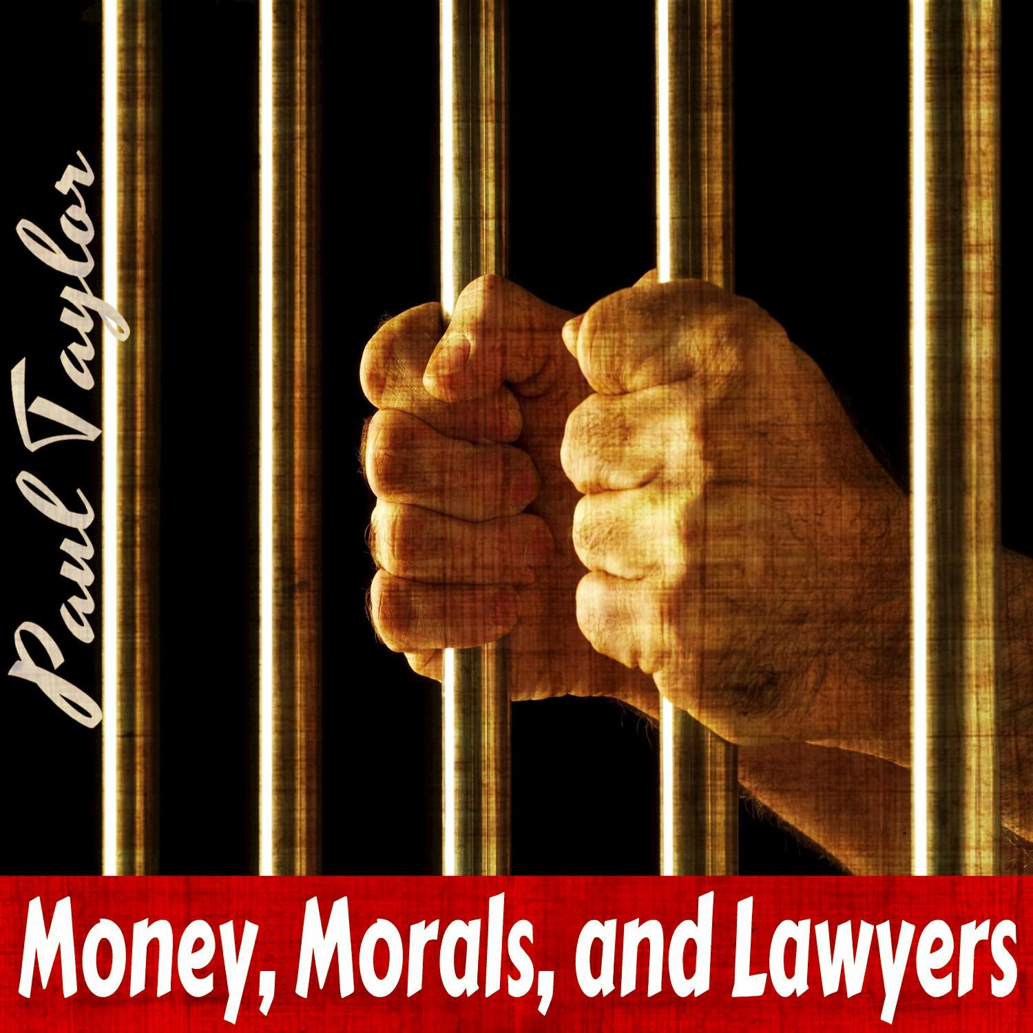 Money, Morals, and Lawyers专辑