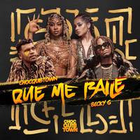 ChocQuibTown&Becky G-Que Me Baile 伴奏