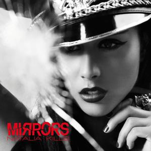 Mirrors - Natalia Kills (Karaoke Version) 带和声伴奏