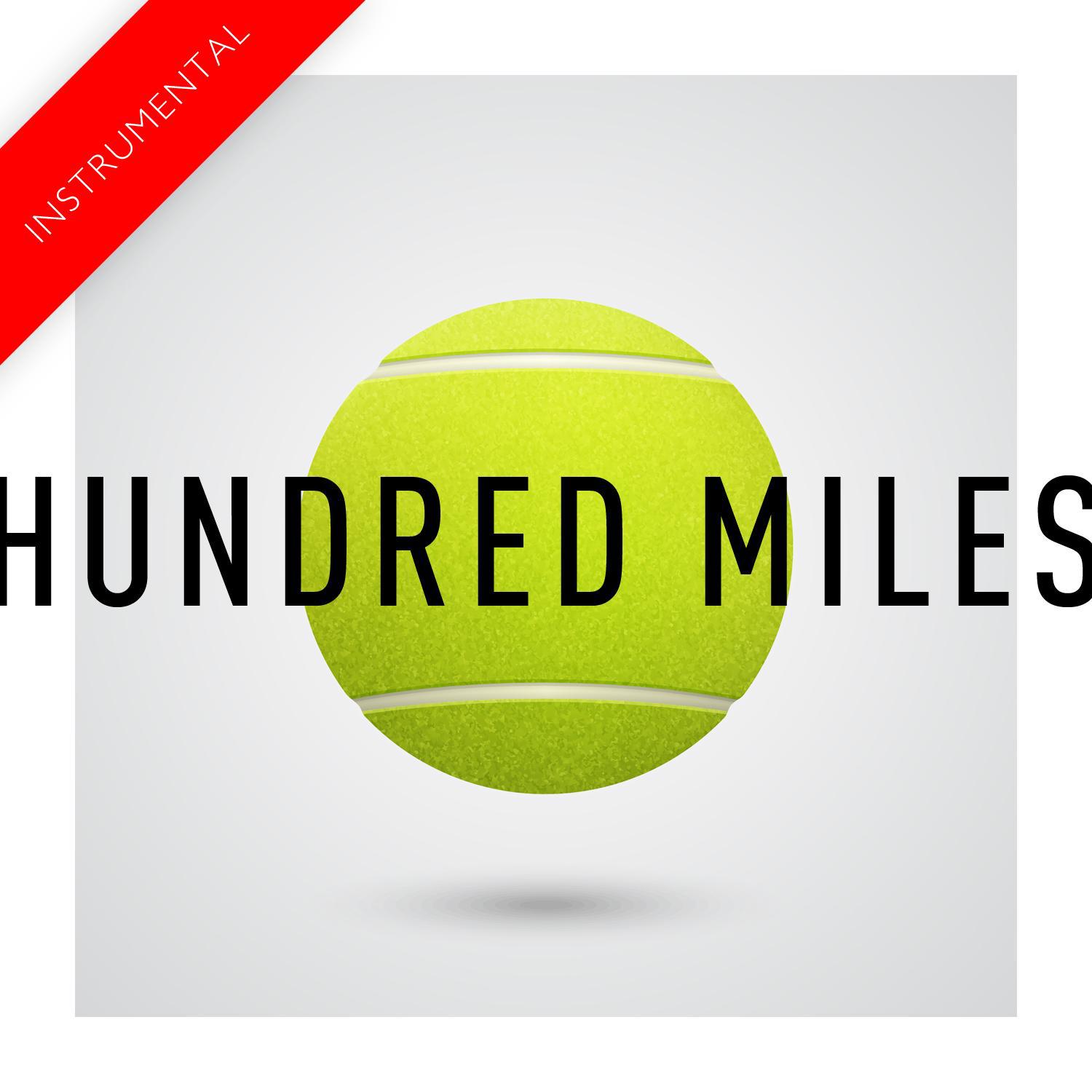 Hundred Miles (Instrumental) - Single专辑