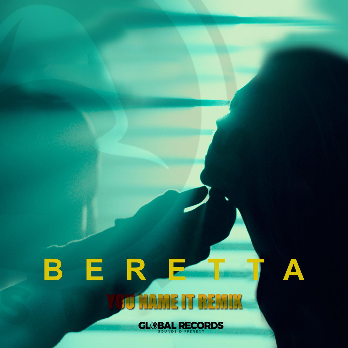 Beretta (You Name It Remix)专辑