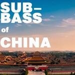 Subbass of China专辑