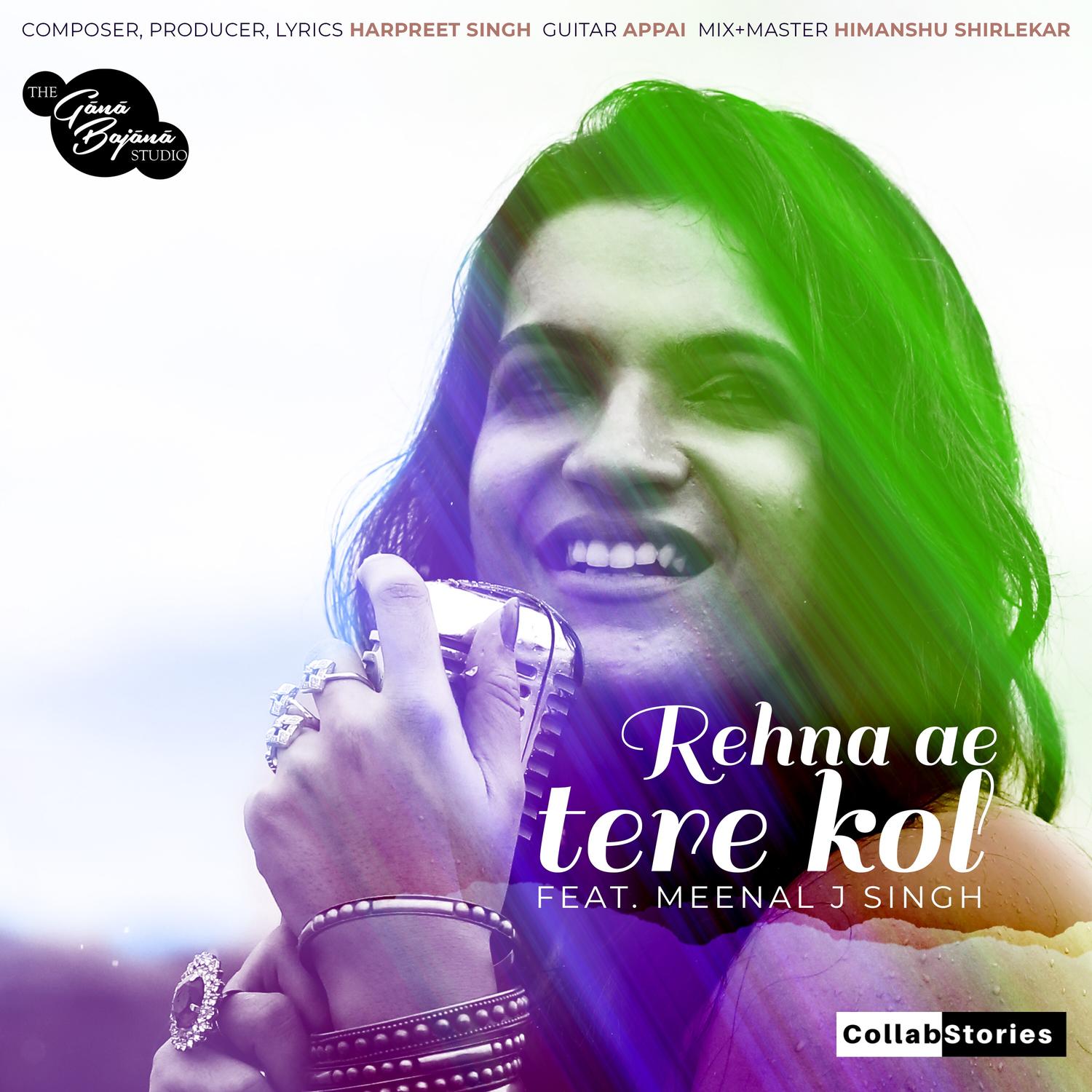 Rehna Ae Tere Kol