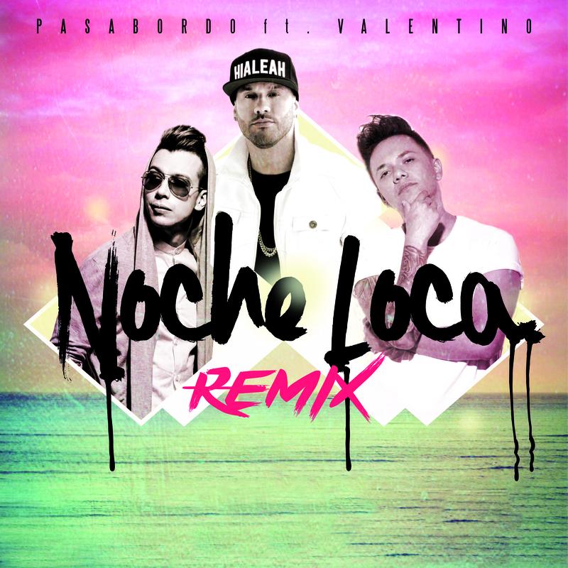 Noche Loca (Remix)