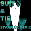 Suit & Tie (Starflux Remix)