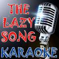 The lazy song (Karaoke)